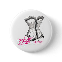 Asphyxiation - There's Nothing Quite Like It Pinback Buttons