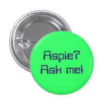 Aspie? Ask me! Pin