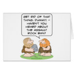 assault rock ban rifle caveman cavemen gun control cards
