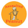Assaulted Peanut! Funniest Joke Ever T shirt Sticker
