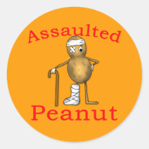 Assaulted Peanut! Funniest Joke Ever T shirt Sticker