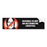Asshole is not an alternative Lifestyle Bumper Sticker