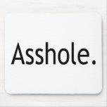 Asshole Mousemat