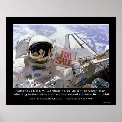 Astronaut Dale A. Gardner holds up "For Sale" sign Print by Space_Exploration