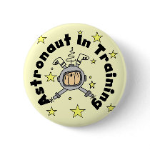 Astronaut in Training Tshirts and Gifts Pins