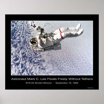 Astronaut Mark C. Lee FLoats Freely Without Tether Poster by Space_Exploration