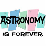 Astronomy Is Forever Photo Sculptures