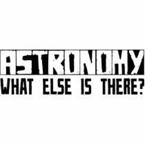 Astronomy What Else Is There? Photo Cutout
