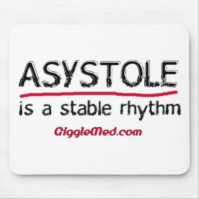 Asystole Medical Humour by GiggleMed