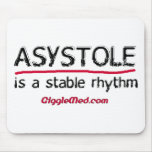 Asystole Medical Humour mousepads