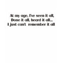 At my age t-shirts