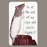 at the end of my rope magnets