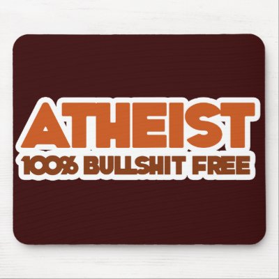 Atheism 100% Bullshit Free Mouse Pad by Freethinkers