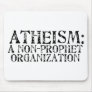 Atheism: A Non-Prophet Organization Mouse Pads