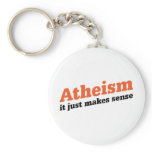Atheism Makes Sense Key Chain