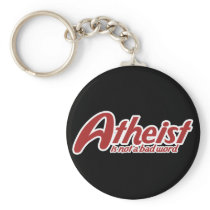 Atheist is not a bad word key chains
