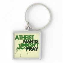 Atheist Mantis Key Chains