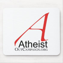 Atheist Out Campaign Mouse Pads
