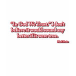 Atheist Quotes t-shirts