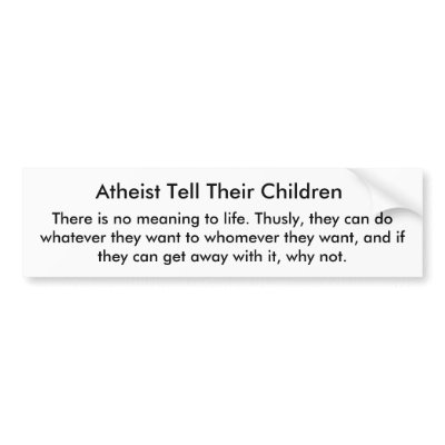 Atheist Tell Their Children, Bumper Stickers by Grimboy