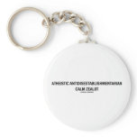Atheistic Antidisestablishmentarian Calm Zealot