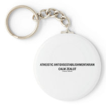 Atheistic Antidisestablishmentarian Calm Zealot