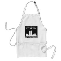 Atheists don't fly aeroplanes into buildings aprons