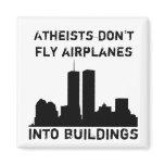 Atheists don't fly aeroplanes into buildings