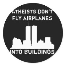 Atheists Don't Fly Aeroplanes Into Buildings