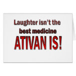 Ativan Greeting Cards