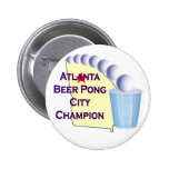 Atlanta Beer Pong Champion Pinback Buttons