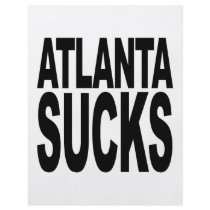 Atlanta Sucks Personalized Flyer