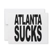 Atlanta Sucks Custom Invitation