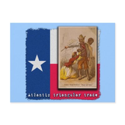 Atlantic Triangular Trade Texas Protest Tshirt Post Cards by Scarebaby