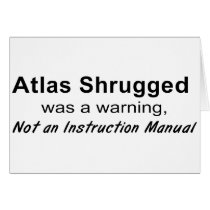 Atlas Shrugged Warning Greeting Card