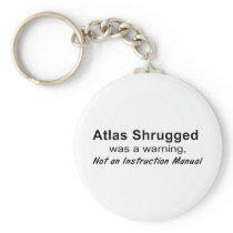 Atlas Shrugged Warning Key Chain