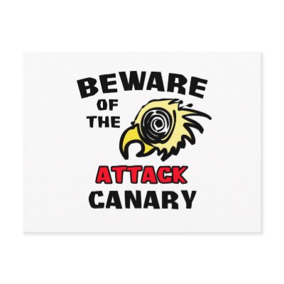 Attack Canary Post Cards by BirdsOfParadise