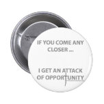 Attack of Opportunity Pinback Buttons
