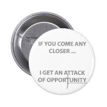 Attack of Opportunity Pinback Buttons