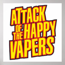 Attack of the Happy Vapers Print