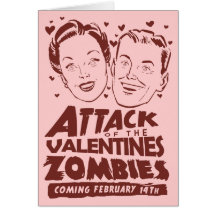 Attack of the Valentines Zombies Greeting Cards
