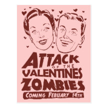 Attack of the Valentines Zombies Post Card