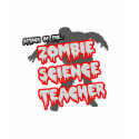 Attack of the Zombie Science Teacher t-shirts