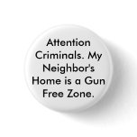 Attention Criminals. My Neighbour's Home is a Gu.. buttons