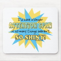 Attention Span Shiny Humour