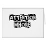 attention whore