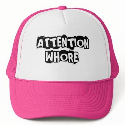 attention whore by jonnydowntown