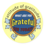Attitidue of Gratitude Round Sticker