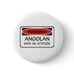 Attitude Angolan Pin