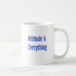 Attitude is Everything Mug